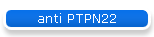 anti PTPN22