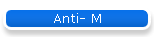 Anti- M