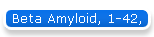 Beta Amyloid, 1-42,